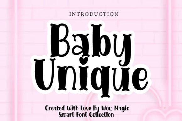 Baby Unique: A Display Font That Makes Joy Instantly Readable