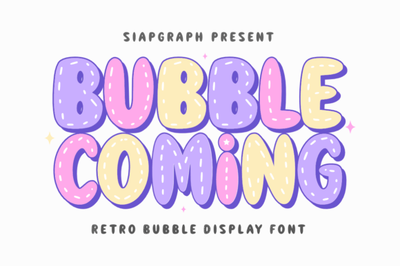 Bubble Coming: A Playful Display Font for Editorial Charm