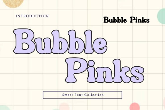 Bubble Pinks: A Display Font That Delivers Retro Energy in Real Campaigns