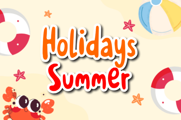 Holidays Summer Font: Your Go-To Handwritten Display Typeface for Sunny, Sellable Designs
