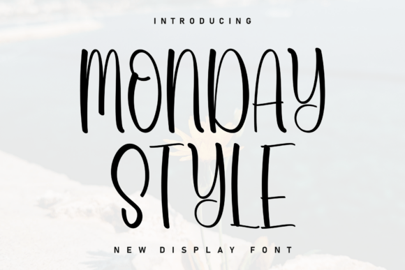Monday Style: A Handwritten Display Font That Feels Like Home
