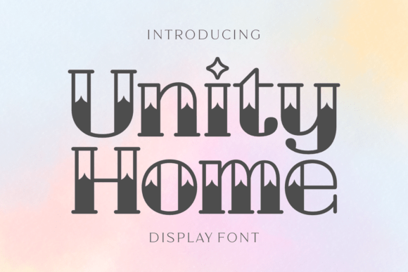 Unity Home: A Display Font That Anchors Your Handmade Brand
